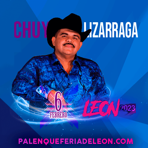 boletos Chuy Lizarraga palenque feria de leon 2024